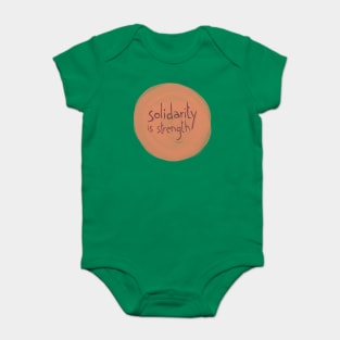 Solidarity is Strength Baby Bodysuit